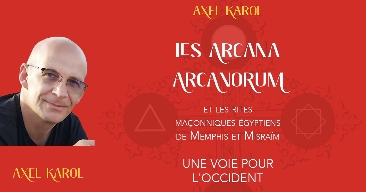 Axel KAROL Arcana Arcanorum